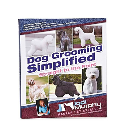 Book by Jodi Murphy
Grooming Guide
Instructional Book
Pet Grooming Reference
Educational Material